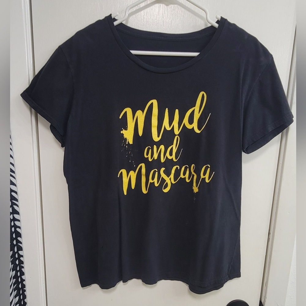 Mud and Mascara TShirt